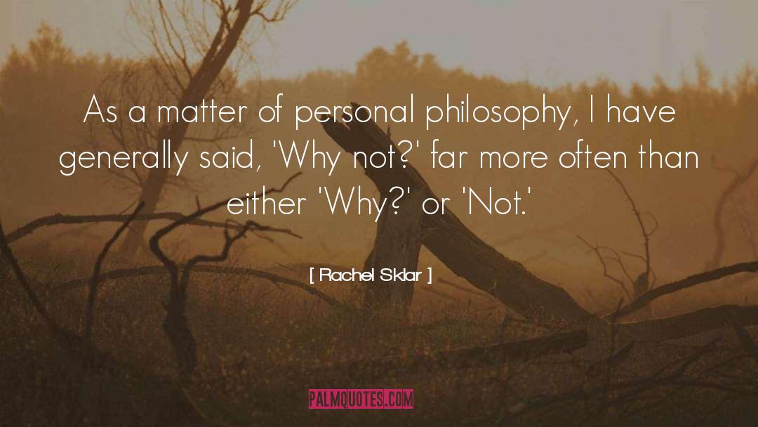 Rachel Sklar Quotes: As a matter of personal