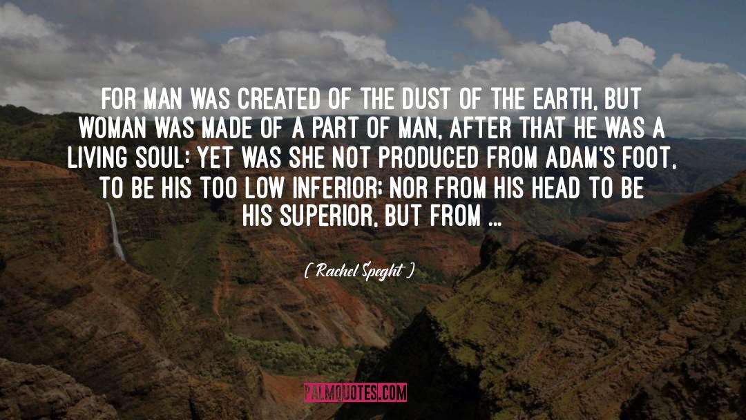 Rachel Speght Quotes: For man was created of