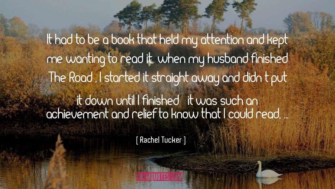 Rachel Tucker Quotes: It had to be a