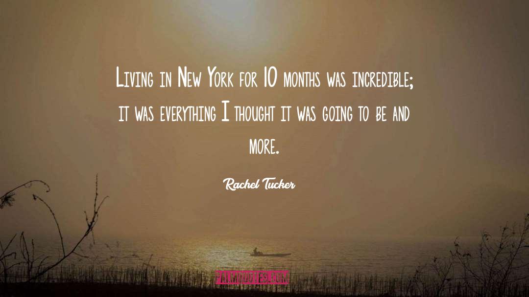 Rachel Tucker Quotes: Living in New York for