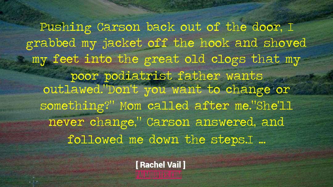 Rachel Vail Quotes: Pushing Carson back out of