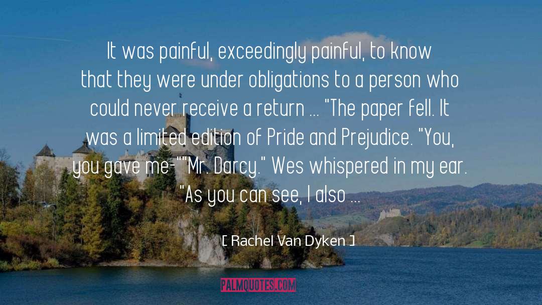 Rachel Van Dyken Quotes: It was painful, exceedingly painful,