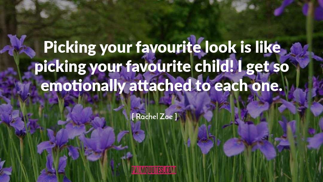 Rachel Zoe Quotes: Picking your favourite look is