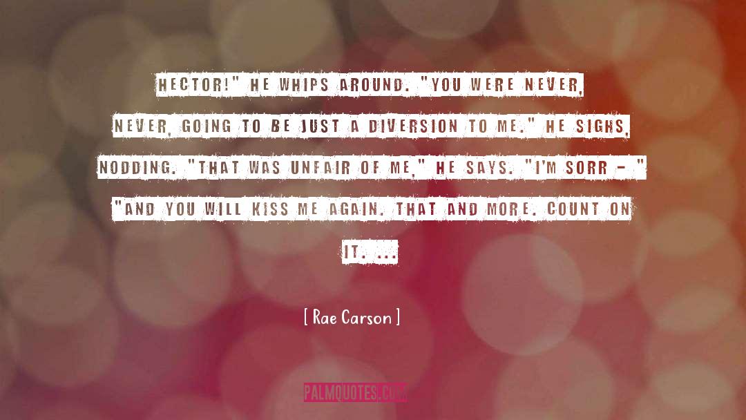 Rae Carson Quotes: Hector!