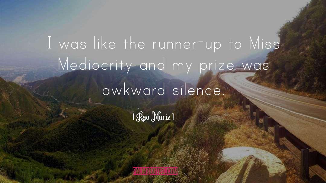 Rae Mariz Quotes: I was like the runner-up