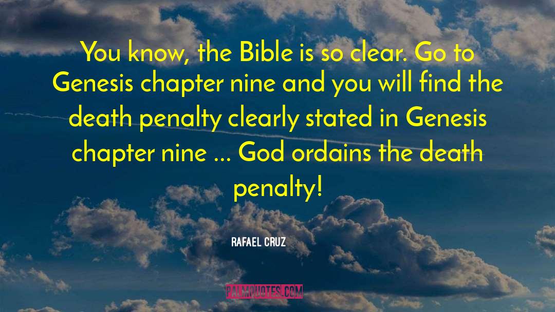 Rafael Cruz Quotes: You know, the Bible is