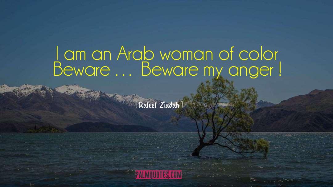 Rafeef Ziadah Quotes: I am an Arab woman