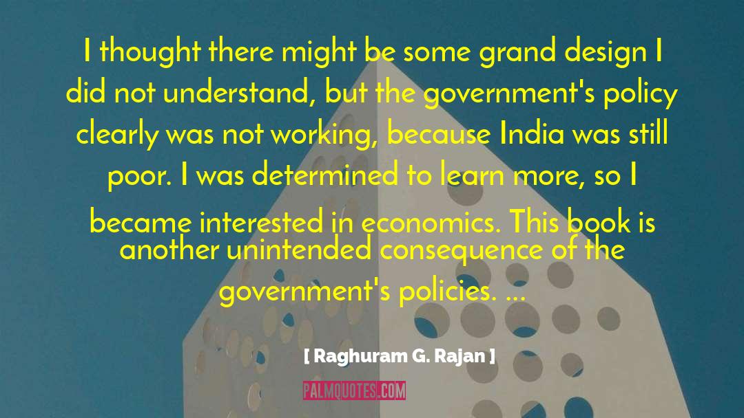 Raghuram G. Rajan Quotes: I thought there might be