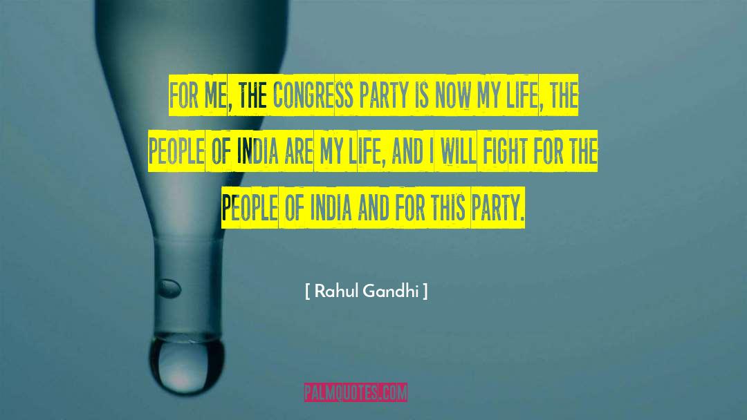 Rahul Gandhi Quotes: For me, the Congress party