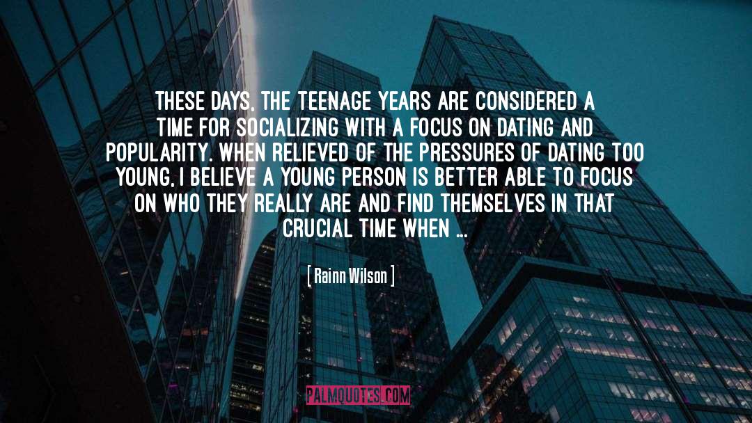 Rainn Wilson Quotes: These days, the teenage years