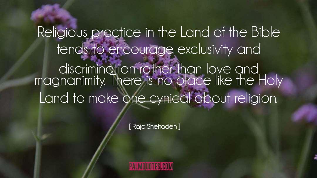 Raja Shehadeh Quotes: Religious practice in the Land