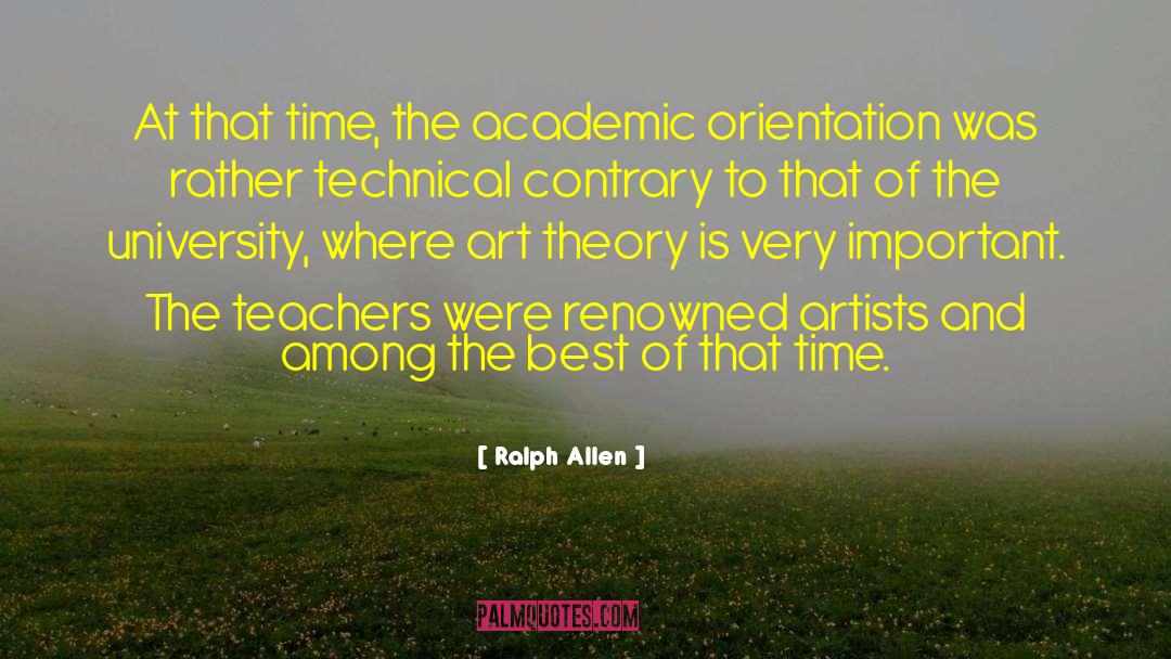 Ralph Allen Quotes: At that time, the academic