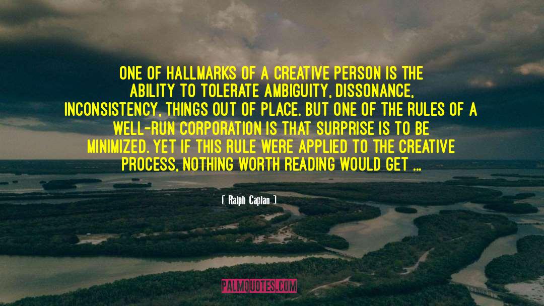 Ralph Caplan Quotes: One of hallmarks of a