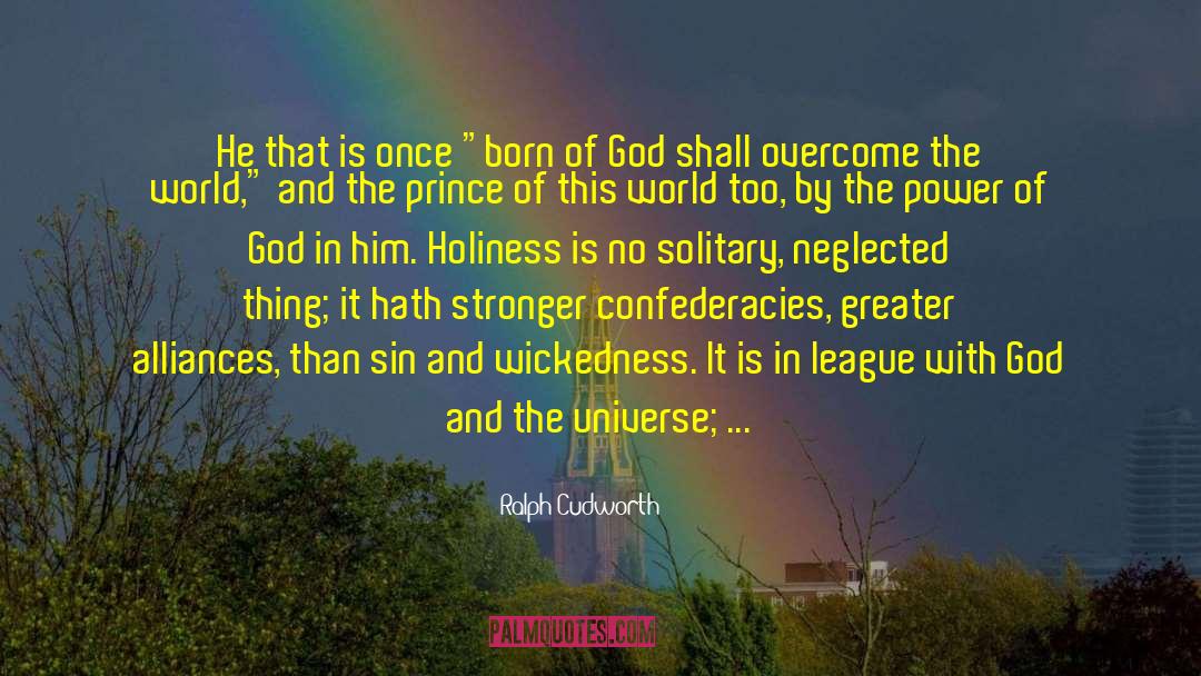 Ralph Cudworth Quotes: He that is once 