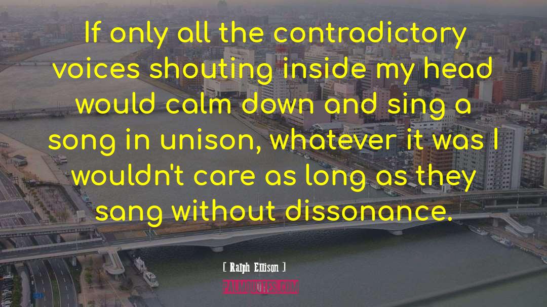 Ralph Ellison Quotes: If only all the contradictory