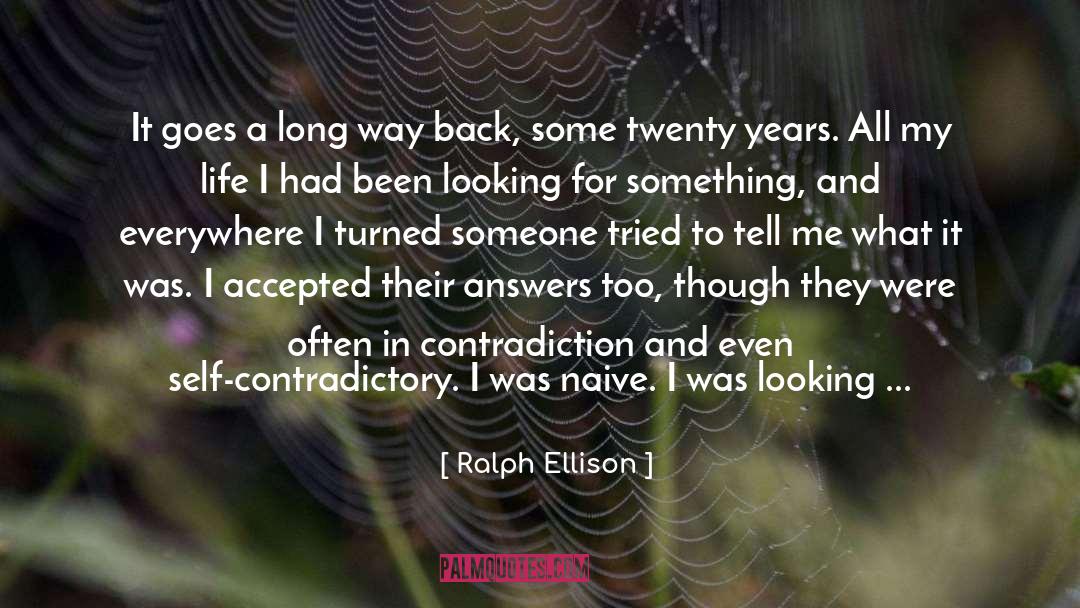 Ralph Ellison Quotes: It goes a long way