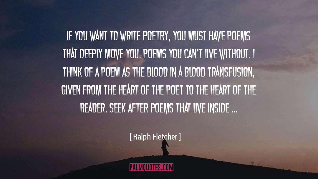 Ralph Fletcher Quotes: If you want to write