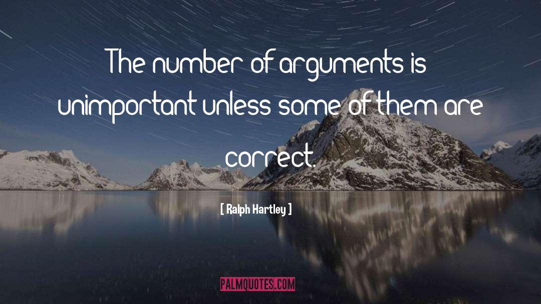 Ralph Hartley Quotes: The number of arguments is