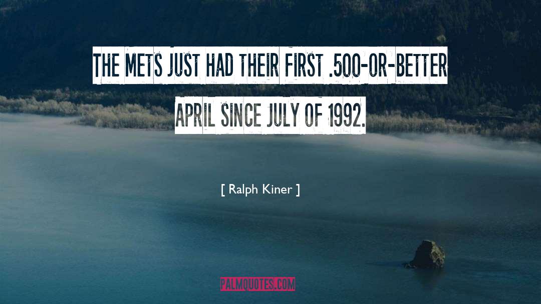 Ralph Kiner Quotes: The Mets just had their