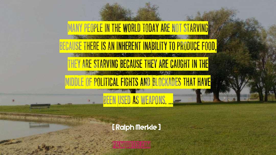 Ralph Merkle Quotes: Many people in the world