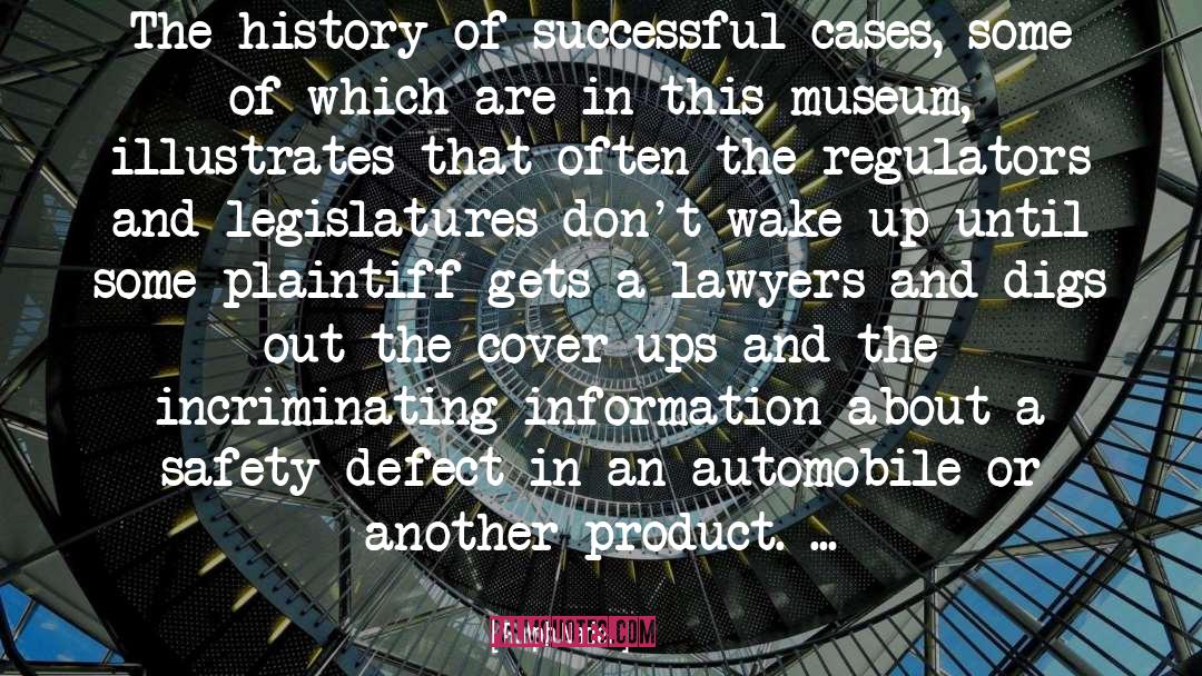 Ralph Nader Quotes: The history of successful cases,