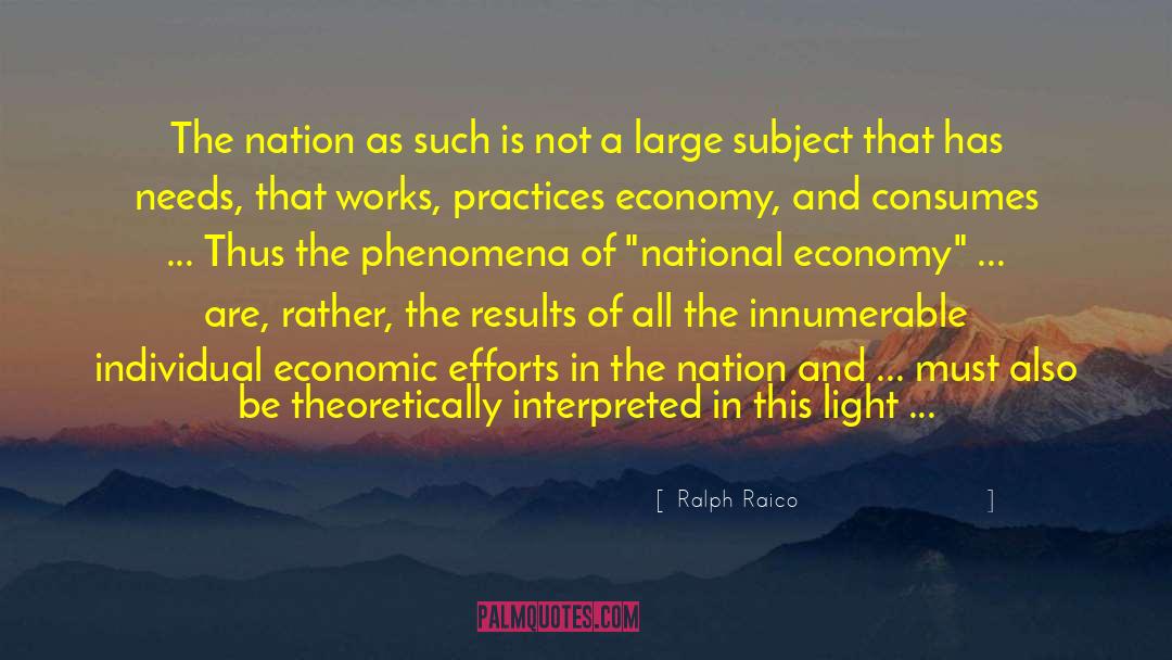 Ralph Raico Quotes: The nation as such is