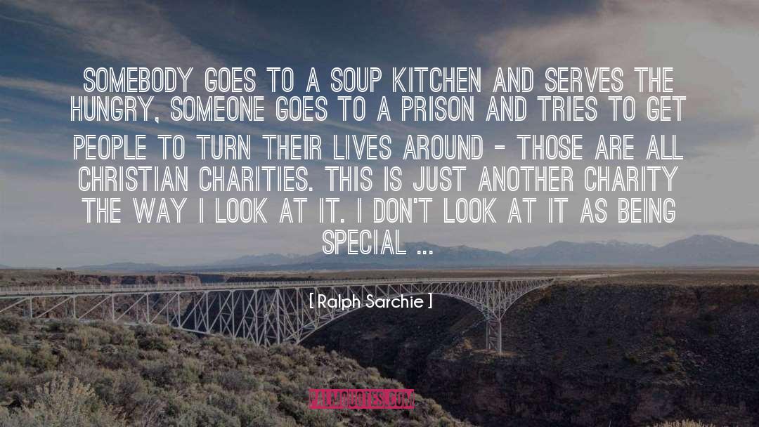 Ralph Sarchie Quotes: Somebody goes to a soup
