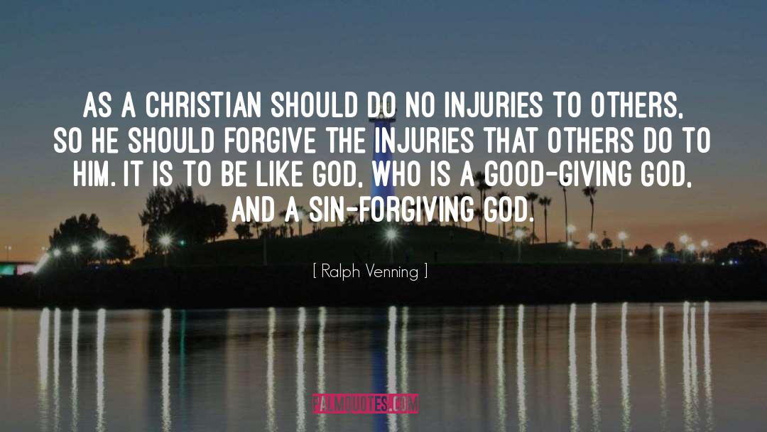 Ralph Venning Quotes: As a Christian should do