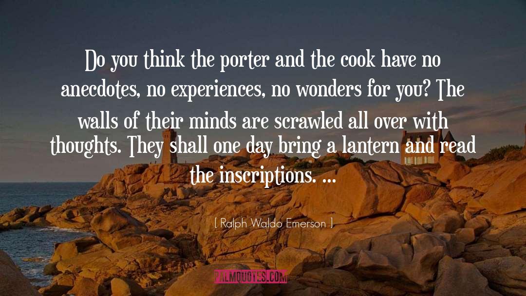 Ralph Waldo Emerson Quotes: Do you think the porter