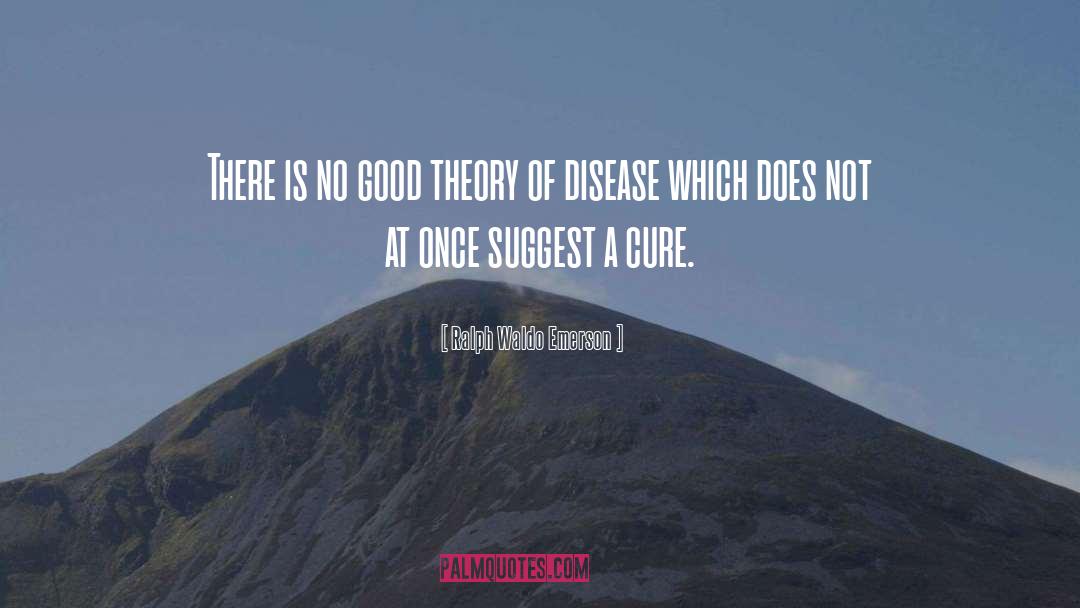 Ralph Waldo Emerson Quotes: There is no good theory