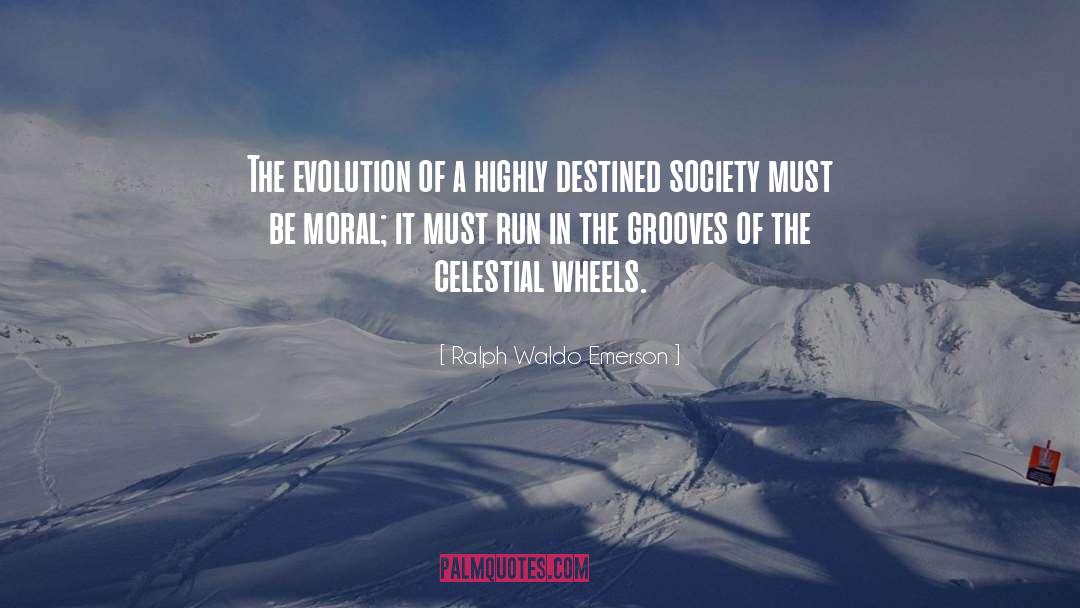 Ralph Waldo Emerson Quotes: The evolution of a highly