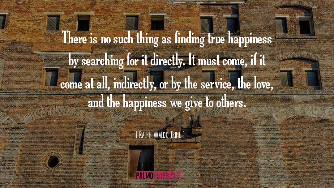 Ralph Waldo Trine Quotes: There is no such thing
