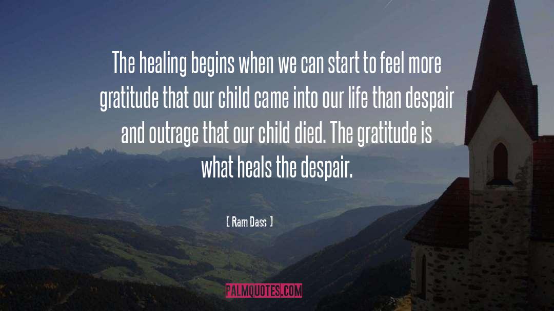 Ram Dass Quotes: The healing begins when we