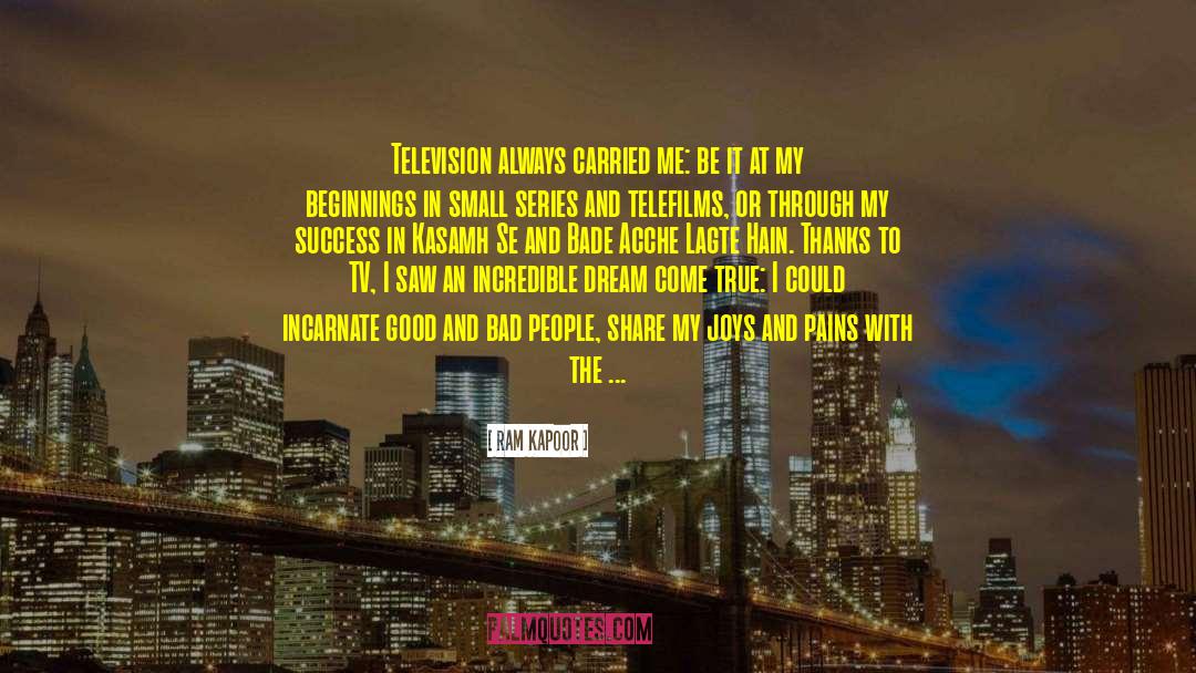 Ram Kapoor Quotes: Television always carried me: be