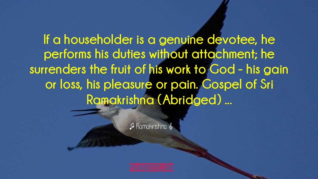 Ramakrishna Quotes: If a householder is a