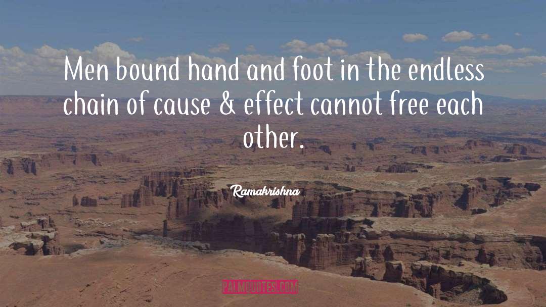 Ramakrishna Quotes: Men bound hand and foot
