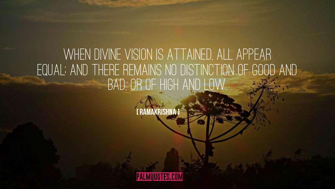 Ramakrishna Quotes: When divine vision is attained,