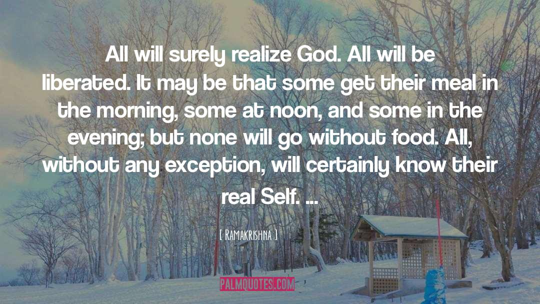 Ramakrishna Quotes: All will surely realize God.