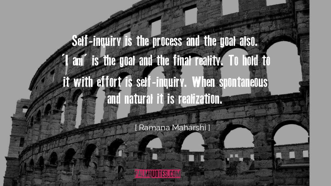 Ramana Maharshi Quotes: Self-inquiry is the process and
