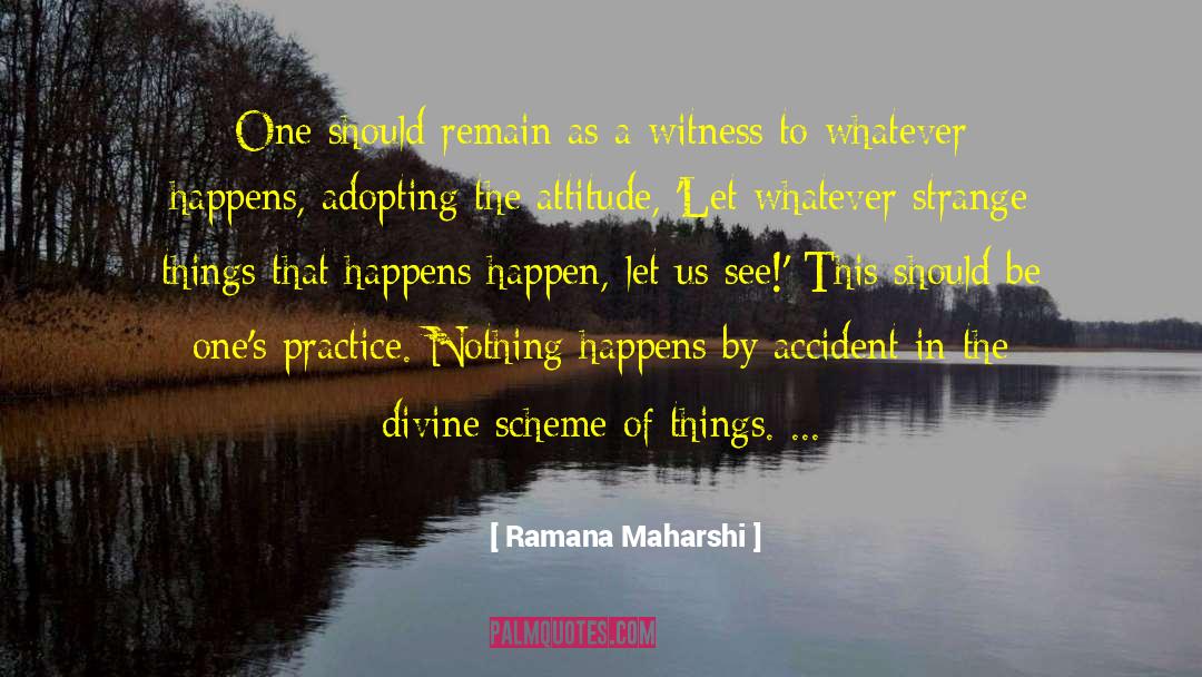 Ramana Maharshi Quotes: One should remain as a