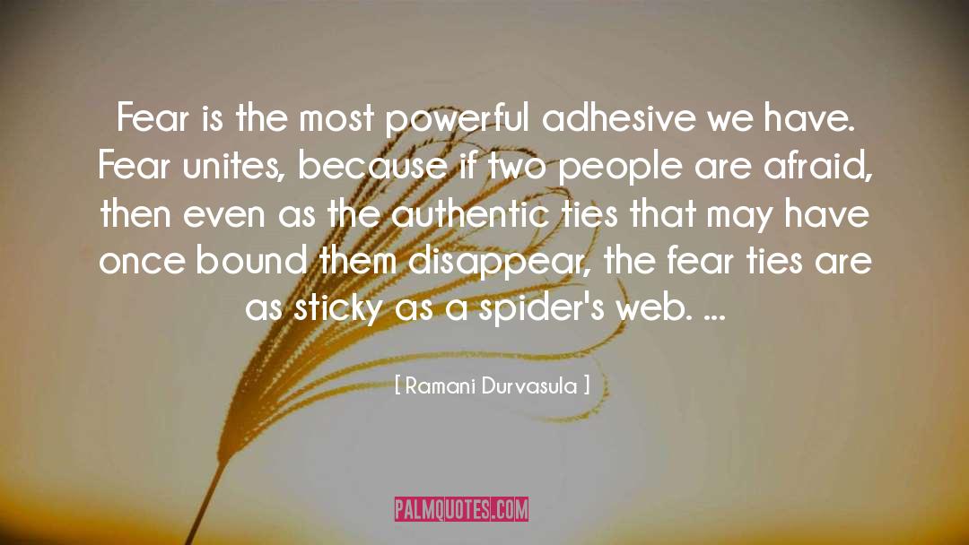 Ramani Durvasula Quotes: Fear is the most powerful