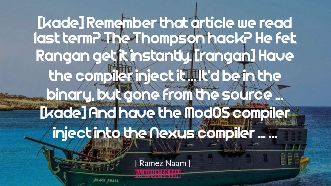 Ramez Naam Quotes: [kade] Remember that article we