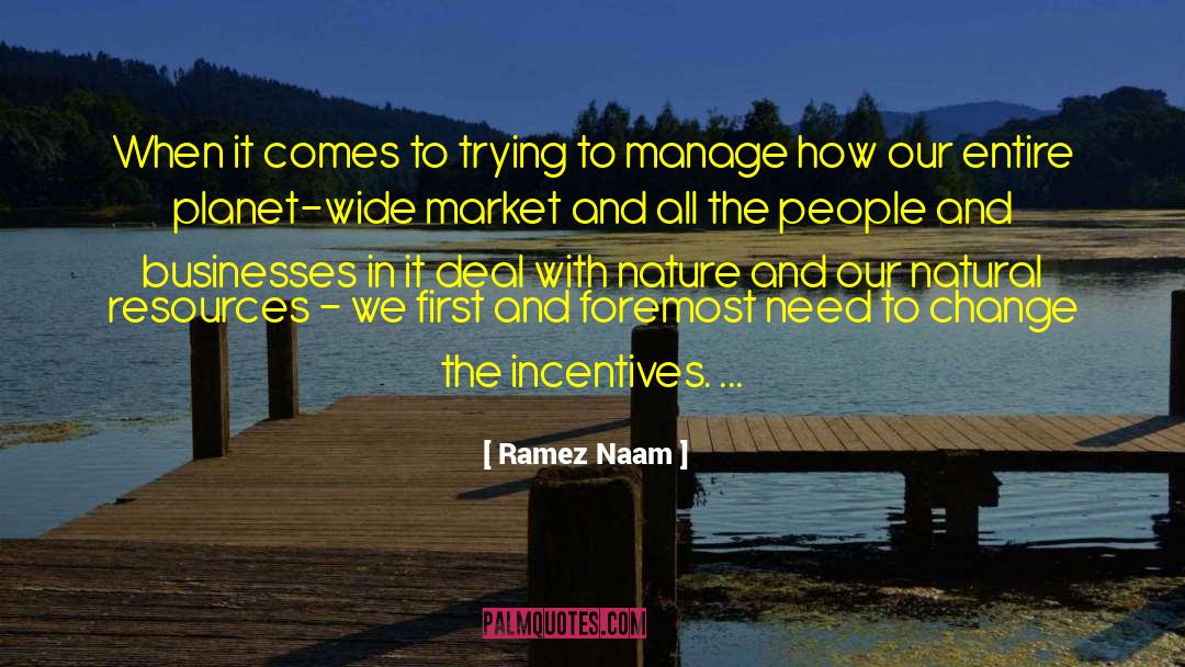 Ramez Naam Quotes: When it comes to trying