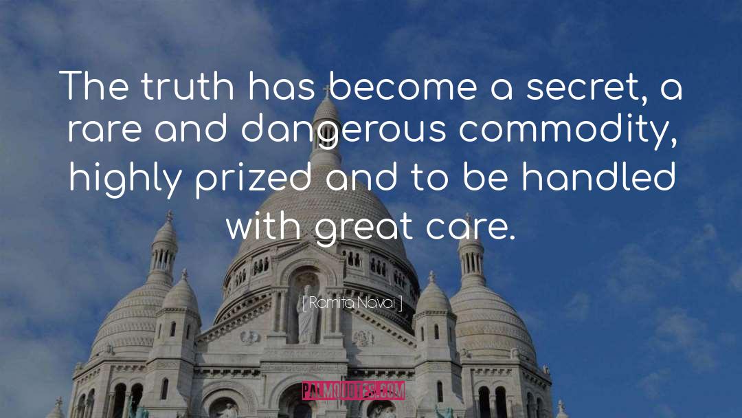 Ramita Navai Quotes: The truth has become a