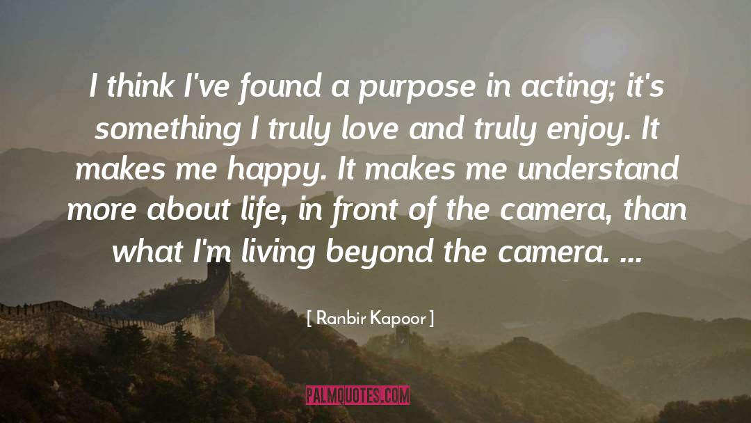 Ranbir Kapoor Quotes: I think I've found a