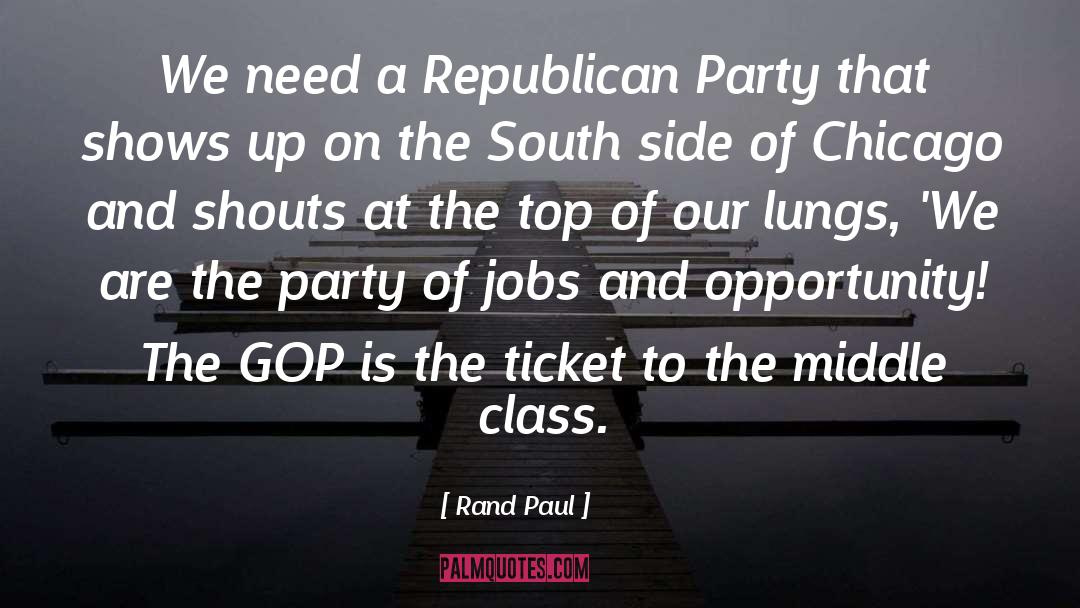Rand Paul Quotes: We need a Republican Party