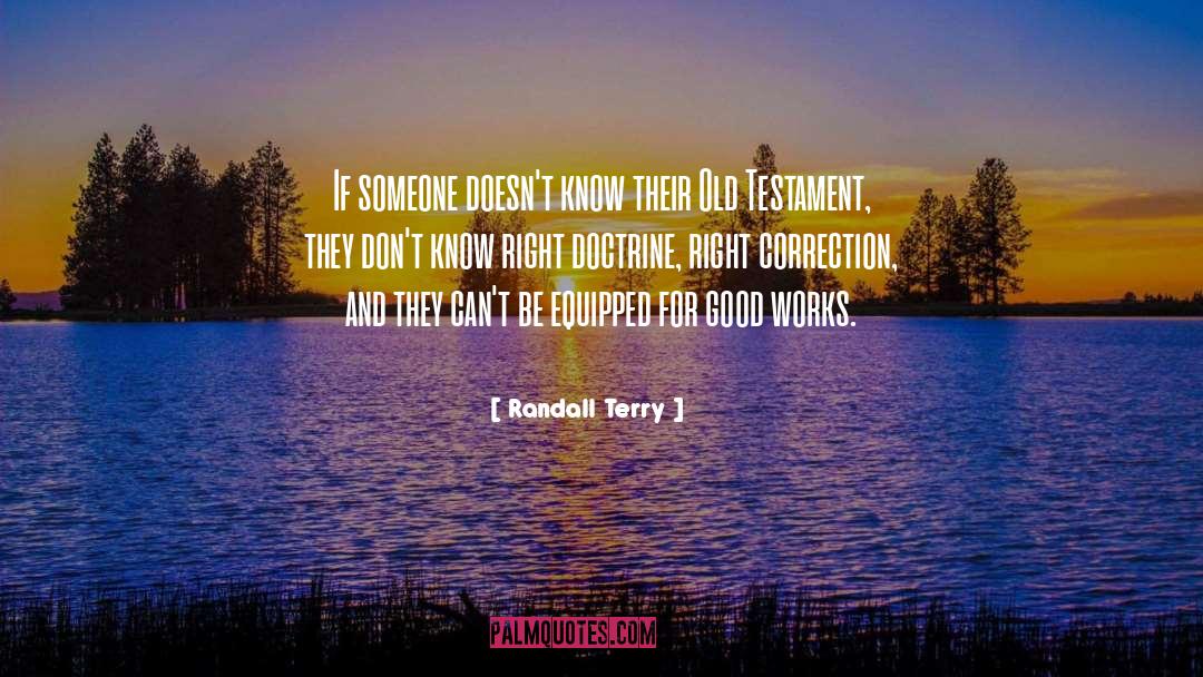 Randall Terry Quotes: If someone doesn't know their