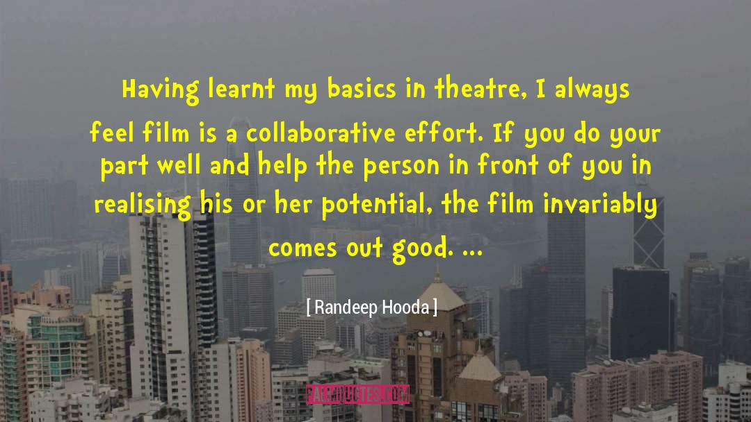 Randeep Hooda Quotes: Having learnt my basics in