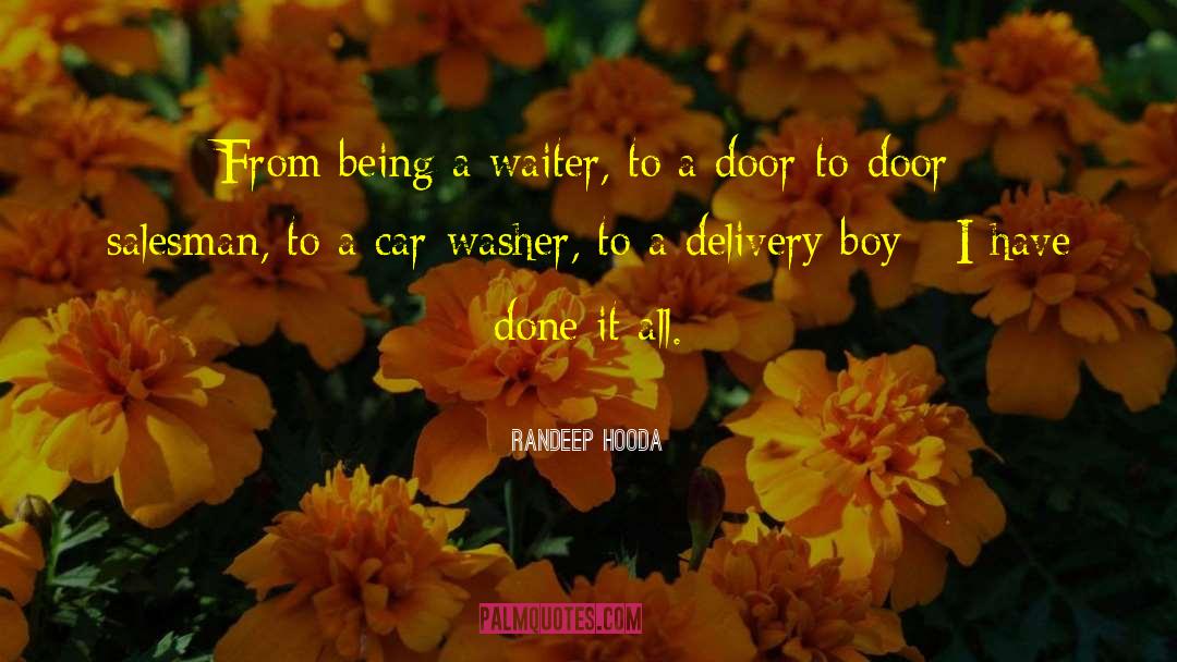 Randeep Hooda Quotes: From being a waiter, to
