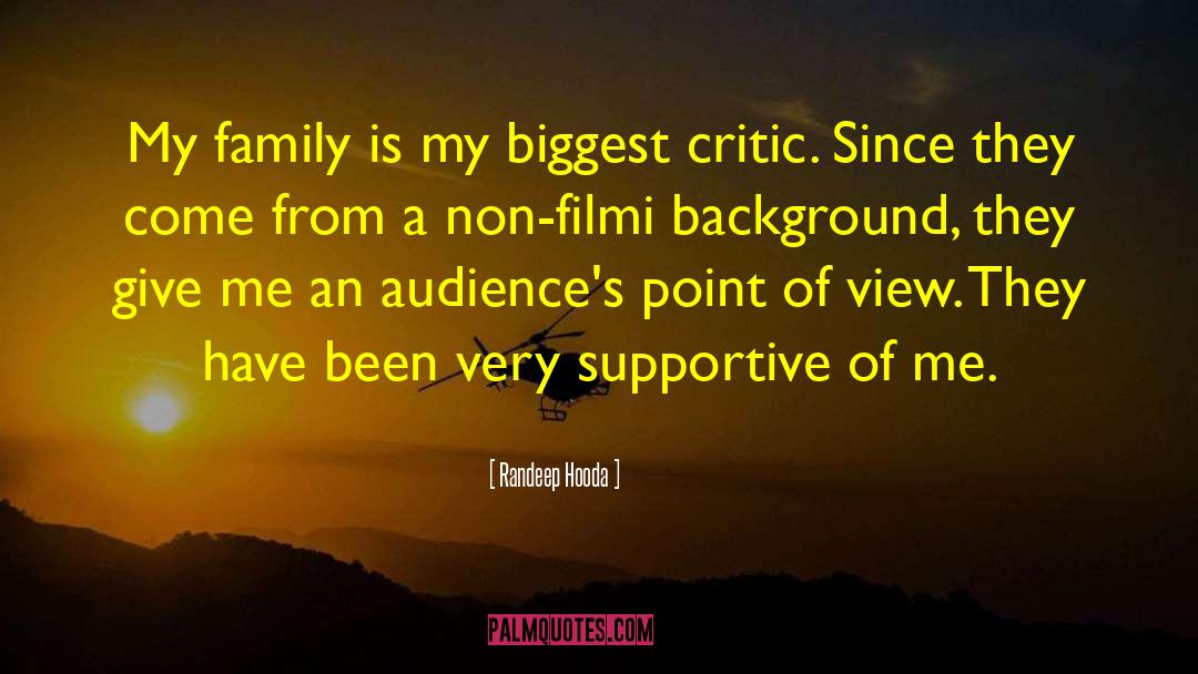 Randeep Hooda Quotes: My family is my biggest